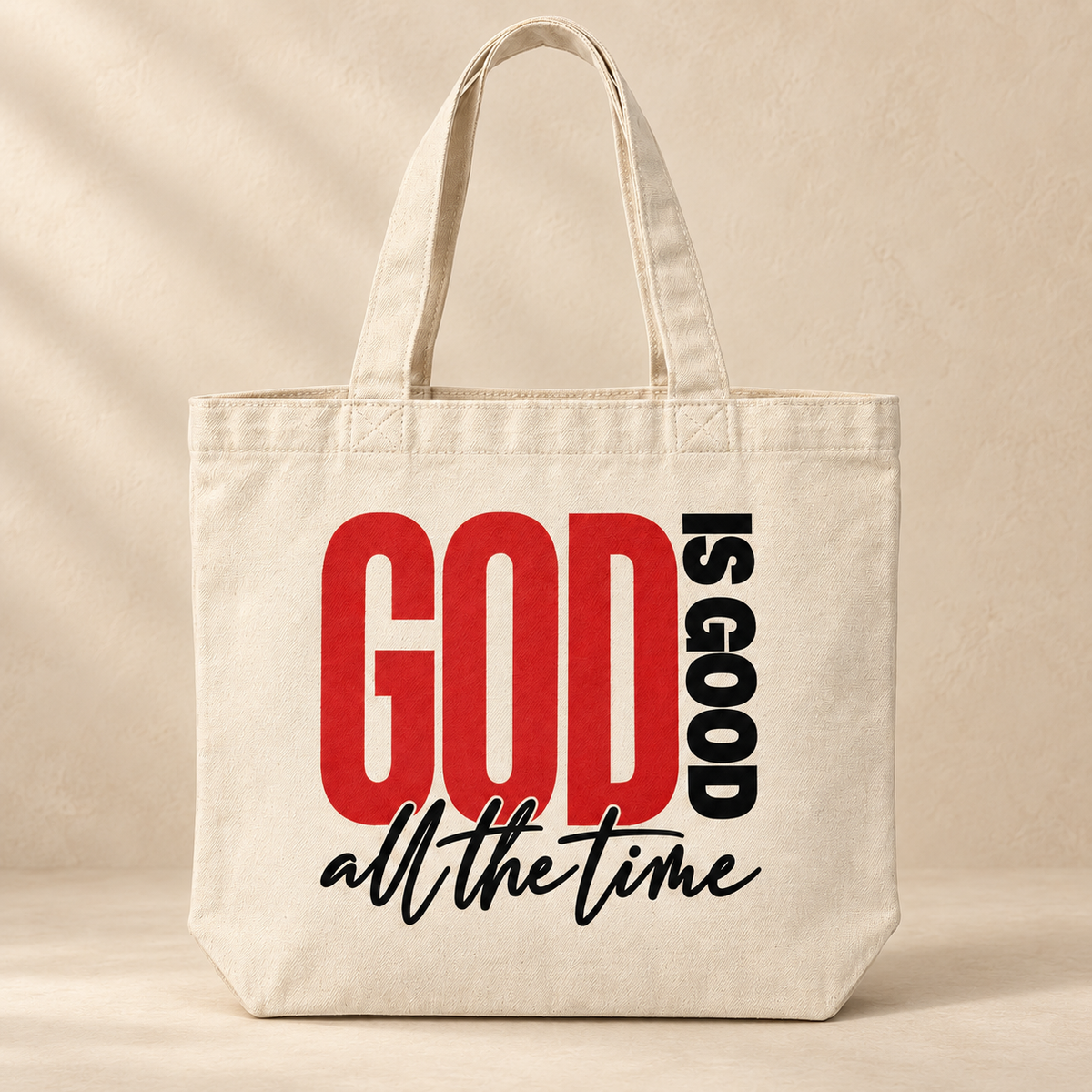 God Is Good All the Time Canvas Tote